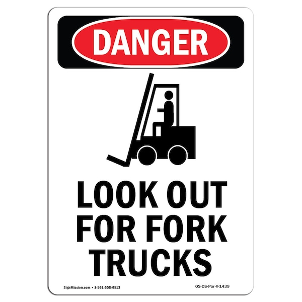 Safety Sign, OSHA Danger, 5" Height, Look Out For Fork Trucks, Portrait, 10PK